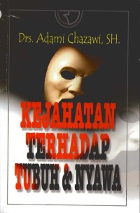 Kejahatan terhadap tubuh dan nyawa