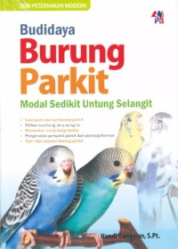 Budidaya burung parkit: Modal sedikit untung selangit