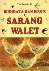 Budidaya dan bisnis sarang walet