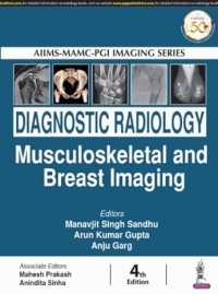 Diagnostic radiology : Musculoskeletal and breast imaging...