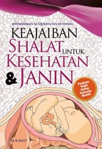 Keajaiban sholat untuk kesehatan & janin