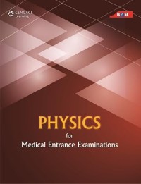 Physics : Medical entrance examinations