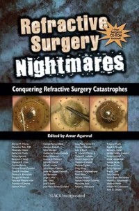 Refractive surgery nightmares