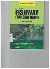 Rekayasa Fishway (Tangga ikan)