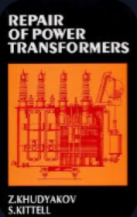 Repair of power transforrmers