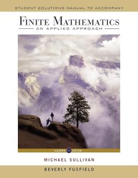 Student solutions manual to accompany finite mathematics