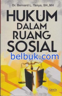 Hukum dalam ruang sosial