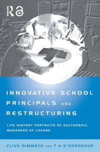 Innovative school principles and restructuring