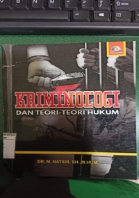 Kriminologi dan teori-toeri hukum